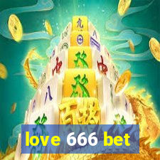 love 666 bet